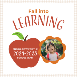 Graphic featuring "Fall into Learning" text, an apple with "Enroll now for the 2024-2025 school year" text, and a photo of a smiling child wearing a backpack. Background has a checkered border.